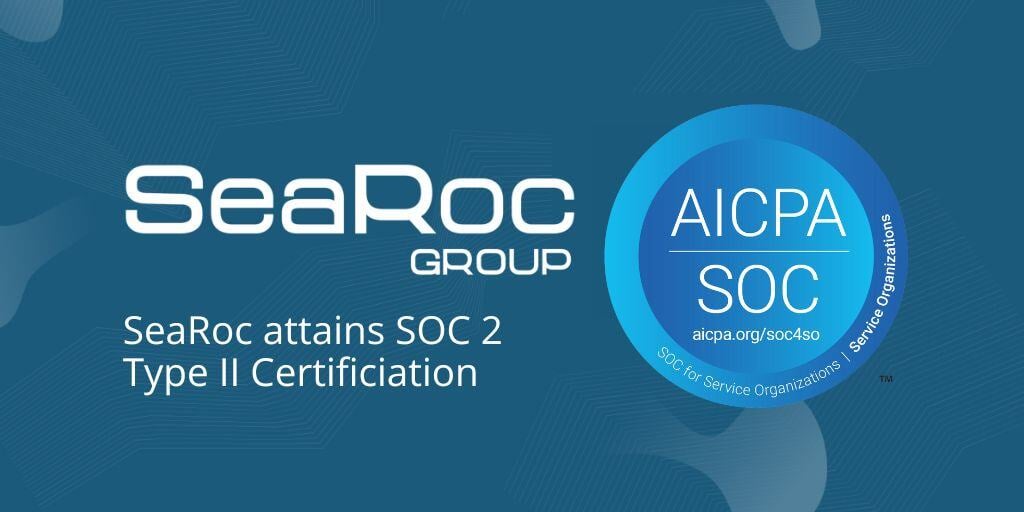 SeaRoc Attains SOC 2 Type II Certification 